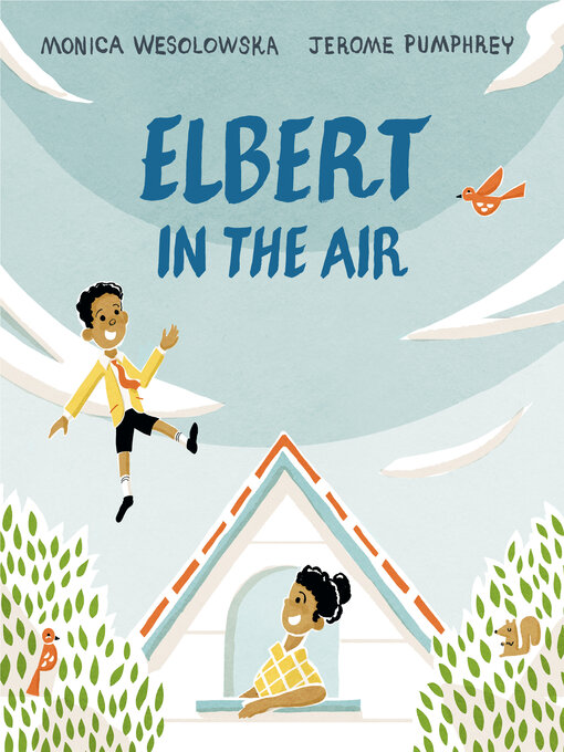 Title details for Elbert in the Air by Monica Wesolowska - Available